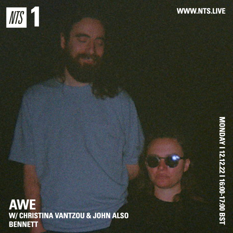 Awe on NTS with Christina Vantzou & John Also Bennett (12 December 2022) <p><a href="https://www.nts.live/shows/laurel-halo/episodes/laurel-halo-12th-december-2022">https://www.nts.live/shows/laurel-halo/episodes/laurel-halo-12th-december-2022</a></p>
