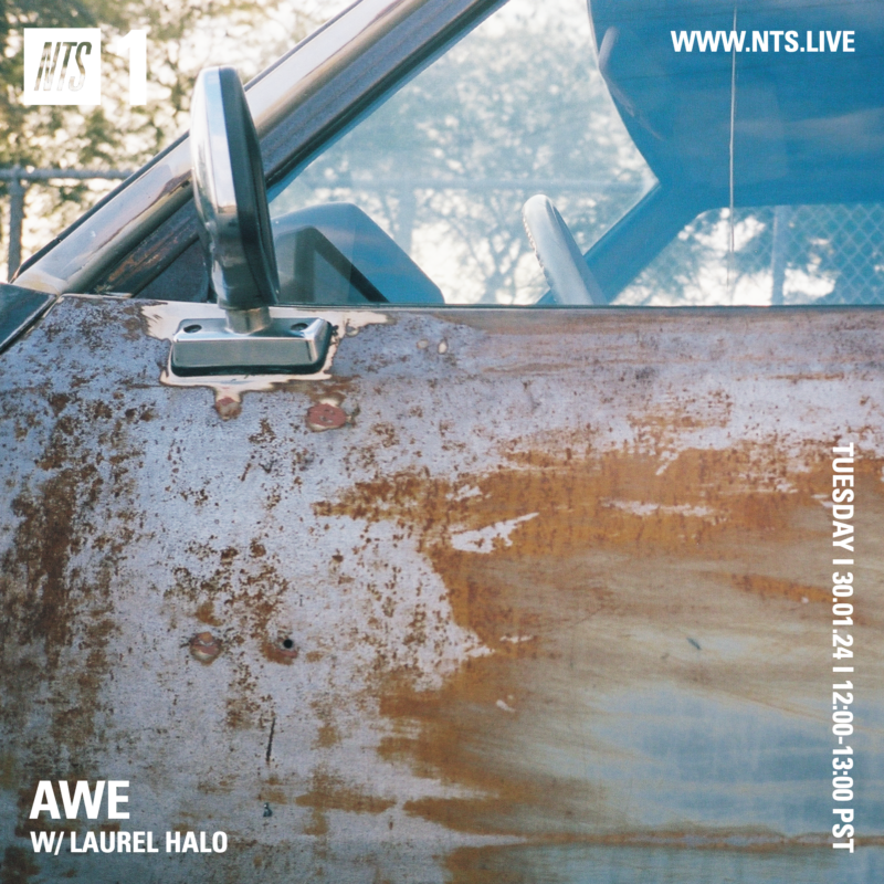 Awe on NTS (30 January 2024) <p><a href="https://www.nts.live/shows/laurel-halo/episodes/laurel-halo-30th-january-2024">https://www.nts.live/shows/laurel-halo/episodes/laurel-halo-30th-january-2024</a></p>

